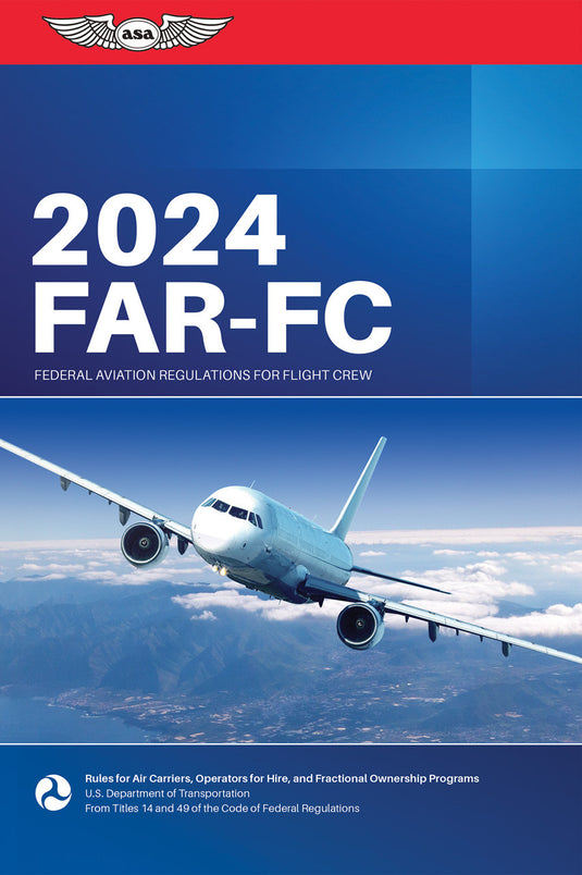 ASA FAR for Flight Crew - 2024 - Softcover