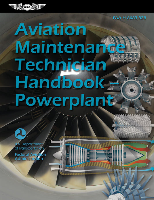 ASA Aviation Maintenance Technician Handbook: Powerplant - ASA-8083-32B