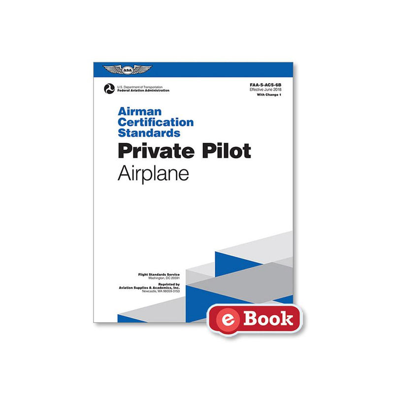 Load image into Gallery viewer, ASA Airman Certification Standards: Private Pilot Airplane
