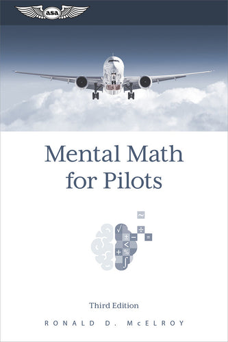 ASA Mental Math for Pilots - 3rd Edition