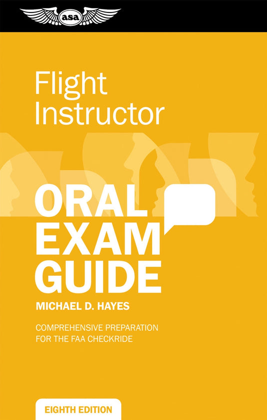 ASA Certified Flight Instructor Oral Exam Guide - 8th Edition