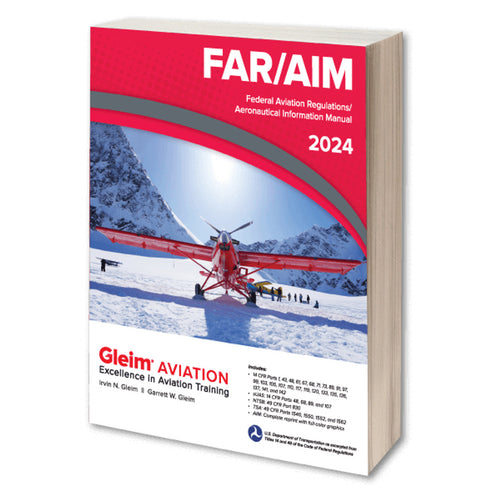 Gleim Aviation FAR/AIM - 2024 Edition
