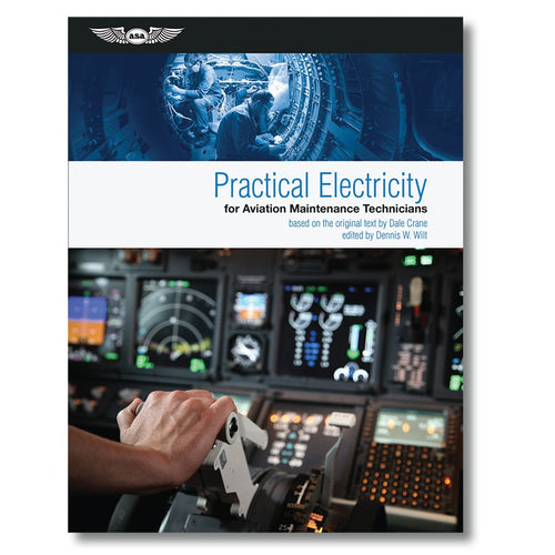 ASA Practical Electricity for Aviation Maintenance Technicians