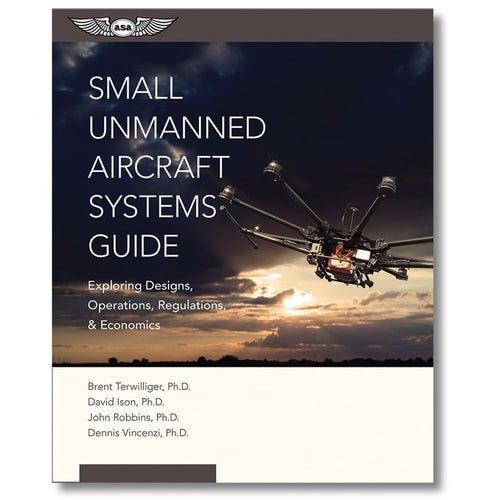 ASA Small Unmanned Aircraft Systems Guide
