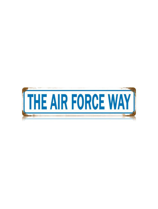 The Air Force Way Metal Sign - V447