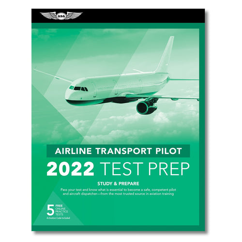 ASA 2022 Test Prep Airline Transport Pilot - ASA-TP-ATP-22