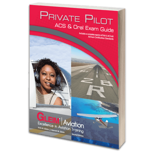 Gleim Private Pilot ACS & Oral Exam Guide