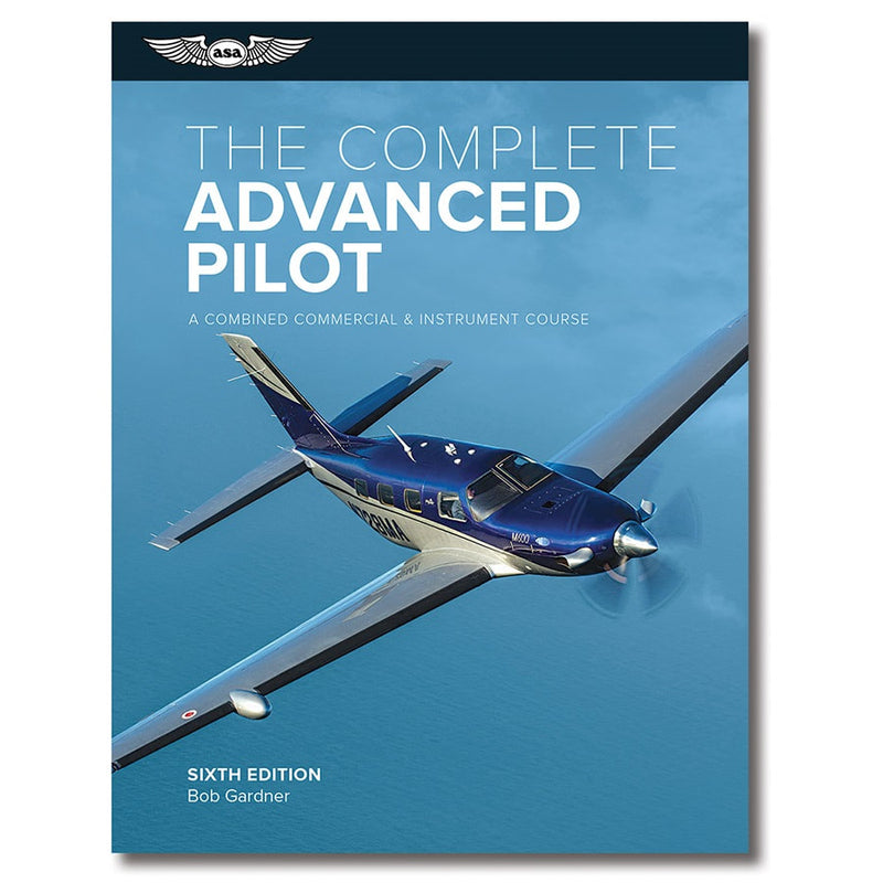 Load image into Gallery viewer, ASA The Complete Advanced Pilot (Softcover) | ASA-CAP-6
