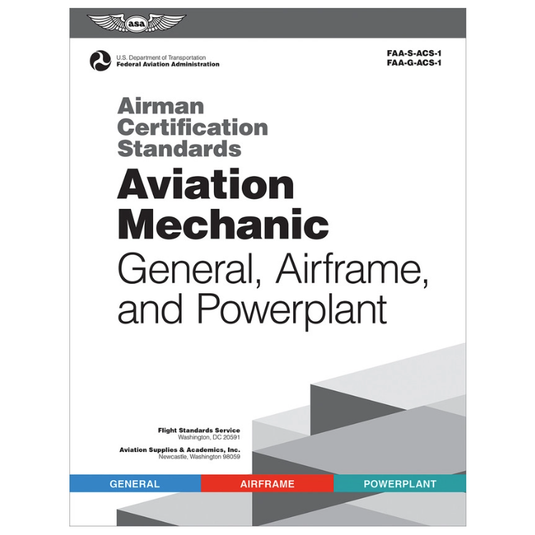 Mechanic Airman Certification Standards for General, Airframe and Powerplant ACS-1 (Softcover)