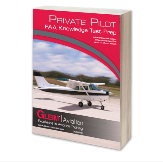 Gleim Private Pilot Knowledge Test Prep - 2023 Edition
