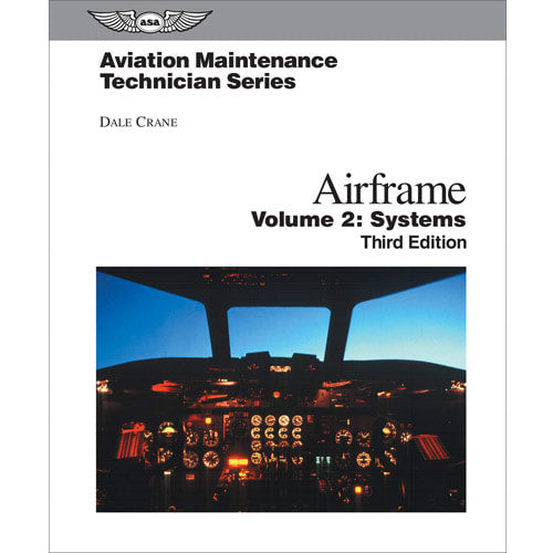 Aviation Maintenance Technician Series: Airframe Systems - Third Edition (Hardcover)