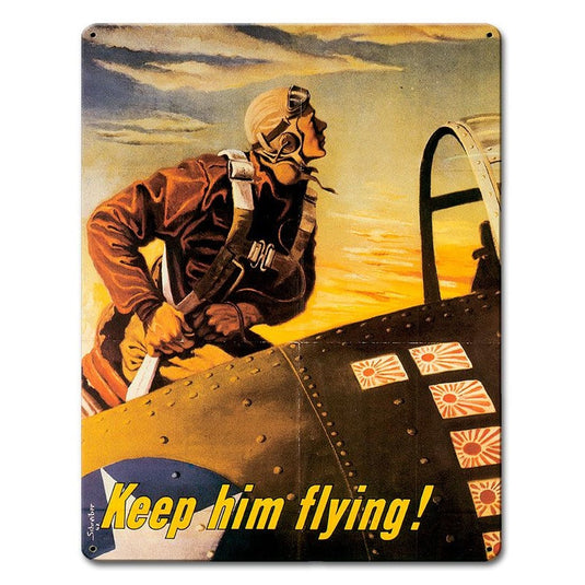 Keep Him Flying Metal Sign - PTS651