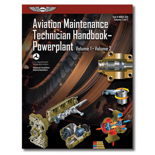 ASA Aviation Maintenance Technician Handbook: Powerplant Volumes 1 & 2