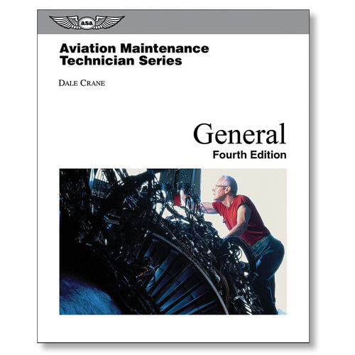 ASA Aviation Maintenance Technician Series: General - Fourth Edition (Hardcover)