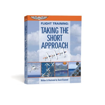 ASA Flight Training: Taking The Short Approach